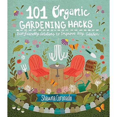 101 Organic Gardening Hacks - Urban Naturals