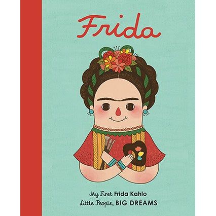 My First Little People Big Dreams Board Book - Frida Kahlo - Urban Naturals