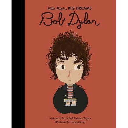 Little People Big Dreams - Bob Dylan - Urban Naturals