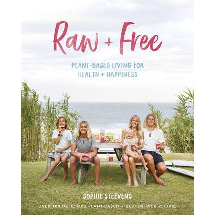Raw & Free: Plant-Based Living For Health & Happiness - Urban Naturals