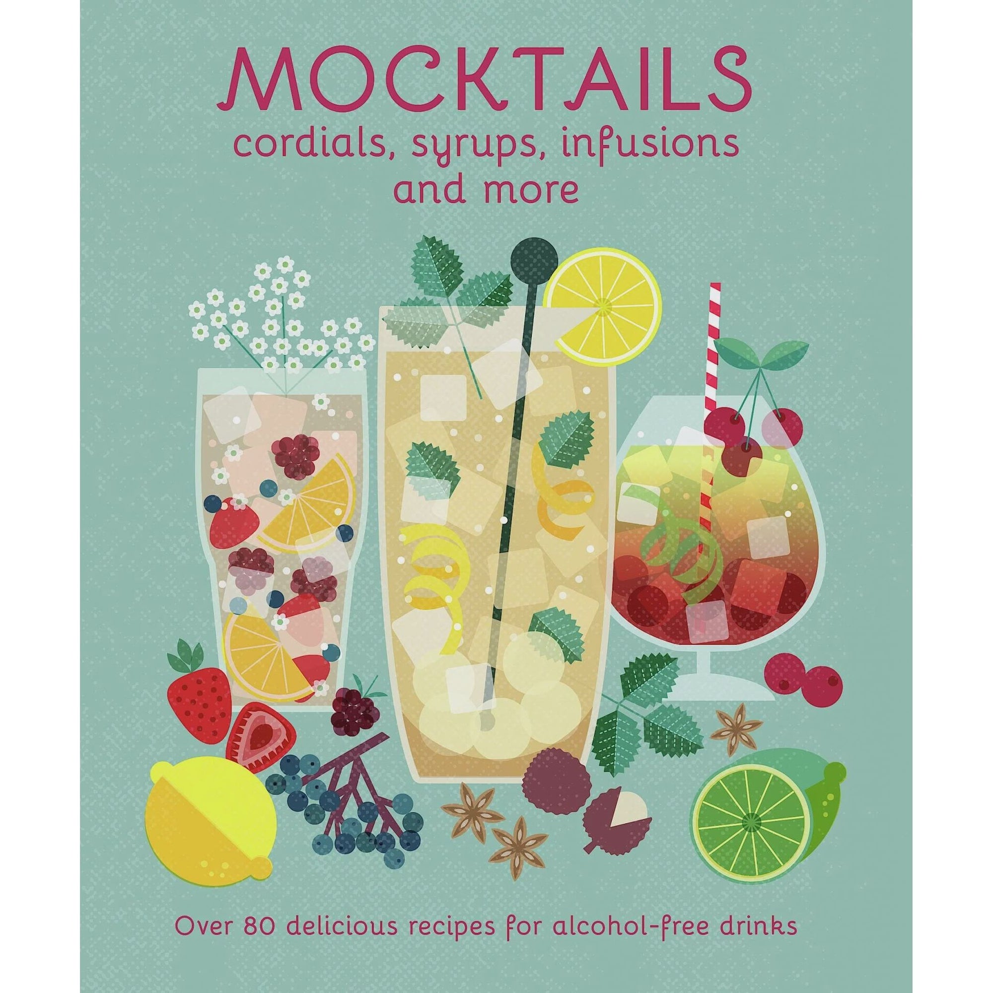 Mocktails, Cordials, Syrups, Infusions And More - Urban Naturals